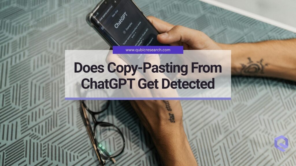 Does-Copy-Pasting-From-ChatGPT-Get-Detected
