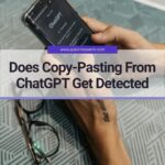 Does-Copy-Pasting-From-ChatGPT-Get-Detected